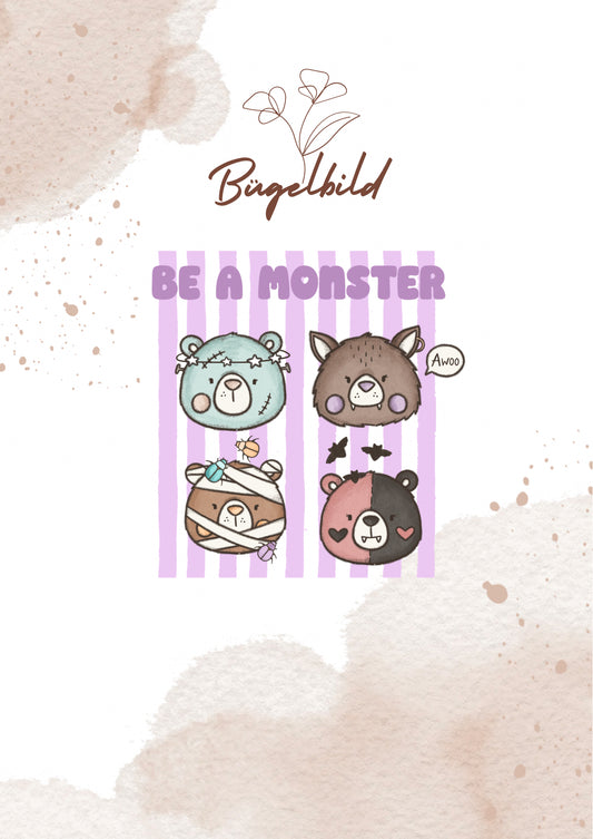Be a monster